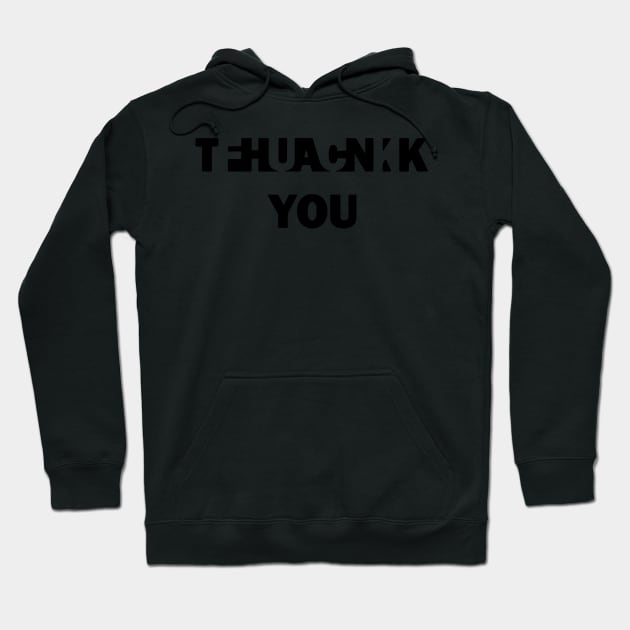 thank you sarcastic hell ex girls boys word hurt Hoodie by thedoomseed